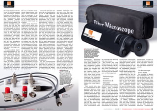 Der zweite Kniff wird mit Hil-            fern sie an dieselbe Signal-                  Genau hier setzt das opti-       Satelliten übertragen wer-
fe des 22 kHz Steuersignals               leitung angeschlossen sind,                sche LNB von GlobalInvacom          den kann, ohne dass dazu
zum Umschalten zwischen                   genau diesen Frequenzbe-                   an. Ein im LNB befindlicher         eine Steuerspannung oder
Low-Band und High-Band re-                reich zu empfangen. In der                 Stacker verteilt alle vier          ein 22 kHz Signal zum Um-
alisiert. Das Low-Band deckt              Praxis ist es daher sinnlos,               Empfangsebenen (vertika-            schalten zwischen den vier
den Frequenzbereich eines                 an so eine Verkabelung auch                les Low- & High-Band sowie          Empfangsebenen notwendig
DTH      Satelliten zwischen              nur zu denken, keiner der                  horizontales Low- & High-           sind. Da dessen Lichtstrahl
10.7 GHz und 11.75 GHz ab,                Teilnehmer hätte Freude am                 Band) auf verschiedene Fre-         das gesamte Frequenzspek-
während das High-Band 11.8                Empfang.                                   quenzbereiche zwischen 1            trum eines Satelliten bein-
GHz bis 12.75 GHz umfasst.                   Bisher wurde diese Prob-                GHz und 5 GHz. Danach er-           haltet, können beliebig viele
Erkennt das LNB also das                  lematik dadurch gelöst, dass               folgt eine Umwandlung des           Receiver über diese eine Lei-
vom Receiver gesendete 22                 LNBs mit bis zu 4 getrennten               RF-Signals in ein digitales         tung vollkommen getrennt
kHz Steuersignal, so schickt              Ausgängen verwendet wur-                   Signal, das dann schließlich        voneinander versorgt wer-
es das obere Frequenzband                 den, die an allen Anschlüs-                von einem Laser über die fi-        den. Auch wenn z.B. ganze
durch das Koaxialkabel zum                sen jeweils das vom Recei-                 beroptische Leitung übertra-        Wohnblocks mit Satellitensi-
Tuner, ist das Signal nicht               ver angeforderte Band bzw.                 gen wird. Am anderen Ende           gnalen versorgt werden sol-
vorhanden, wird das untere                die richtige Polarisation aus-             der Leitung wird der Licht-         len, bietet GlobalInvacoms
Frequenzband übertragen.                  geben können. Sind mehr                    strahl von einer Konverter-         LNB neue Möglichkeiten: So
Zusammenfassend       stellen             als 4 getrennte Anschlüsse                 box namens GTU (Gateway             ist es mit dem optischen LNB
wir also fest, dass über ein              von Nöten, so kamen Mul-                   Termination Unit) entgegen-         nur noch notwendig, eine
Koaxialkabel immer nur ei-                tischalter zum Einsatz. Die-               genommen und wiederum in            einzige fiberoptische Leitung
nes der vier verfügbaren                  se erhalten vom LNB über                   ein für jeden gewöhnlichen          vom LNB zu einem zentralen
Szenarien (vertikales bzw.                vier separate Leitungen alle               Satellitenreceiver verständ-        Verteilerpunkt zu verlegen.
horizontales Low-Band und                 Empfangsebenen und vertei-                 liches Signal umgewandelt.          Der Lichtleiter wird dann in
vertikales bzw. horizontales              len sie an beliebig viele Teil-            Diese GTUs sind als Quatro          mehrere Lichtleiter aufge-
High-Band) übertragen wer-                nehmer, je nachdem welche                  oder Quad Ausführung er-            splittet und einfach in jedes
den kann.                                 Empfangsebene vom Recei-                   hältlich. Während die Quad          Stockwerk       weitergeführt.    ■ The Fibre X400 Microscope
  Für eine einfache Satelli-              ver angefordert wird. Lei-                 Version direkt mit dem Re-          Dort wird erneut gesplittet,      is designed to assist with a
tenempfangsanlage mit nur                 der ist der Begriff ‚beliebig‘             ceiver verbunden wird, dient        bis schließlich eine Leitung in   trouble free Fibre installation.
                                                                                                                                                           A high powered lens and white
einem Teilnehmer hat dies                 in diesem Zusammenhang                     die Quatro Version zur Inte-        jeder Wohnung landet. Dar-        LED, for cable illumination,
keine weiteren Konsequen-                 relativ, denn die gesamte                  gration in eine bestehende          an kann der Endverbraucher        allows the user to identify
zen, doch sobald mehrere                  Signalverteilung über Ko-                  Multischalterverteilung und         dann nicht nur einen son-         scratches and contamination
                                                                                                                                                           quickly and easily avoiding
Teilnehmer über eine Lei-                 axialkabel bzw. Multischalter              liefert über ihre vier Ausgän-      dern beliebig viele Receiver      costly time wasting.
tung gemeinsam Satelliten-                unterliegt einer nicht zu un-              ge jeweils eine der vier Emp-       anschließen, da im Gegen-
                                                                                                                                                           Schlafzimmer       gleichzeitig    ten innerhalb einer Wohnung         so dass Kabel unterschiedli-                   Signalausgang in einem op-
TV empfangen möchten,                     terschätzenden Signaldämp-                 fangsebenen.                        satz zum Koaxialkabel das
                                                                                                                         gesamte Frequenzspektrum          und unabhängig voneinander         oder eines Hauses.                  cher Länge zu einer Einheit                    tischen Verteilersystem oder
treten die ersten Probleme                fung, die im Bereich von 4 bis                Für den Endverbraucher
                                          10 Anschlüssen noch relativ                bedeutet das in der Praxis,         des gewünschten Satelliten        ihren Dienst versehen. Mit           Kein Wunder also, dass            verbunden werden können.                       direkt mit einem unbenutz-
auf. Wenn ein Teilnehmer
vom LNB z.B. das horizon-                 vernachlässigbar ist, bei 20,              dass über ein einziges, ca.         anliegt. So kann so z.B. ein      einer herkömmlichen koaxi-         GlobalInvacom die Fachwelt          Schließlich ist es nicht nur                   ten Lichtleiter verbunden
tale High-Band anfordert,                 30 oder gar 40 Anschlüssen                 3mm dünnes fiberoptisches           TwinTuner PVR im Wohnzim-         alen Verkabelung müssten           mit dem optischen LNB be-           aus Kostengründen im Inte-                     wird und diesen korrekt ab-
so wären auch alle anderen                aber zum ernsthaften Prob-                 Lichtleiterkabel der gesam-         mer, ein Receiver im Kinder-      alleine dafür pro Wohnung          reits überzeugt hat und mit         resse des Anwenders, dass                      schließt.
Teilnehmer gezwungen, so-                 lem werden kann.                           te Frequenzbereich eines            zimmer und ein Receiver im        bereits vier Leitungen vom         dem neuen Installationszu-          die Verkabelung möglichst
                                                                                                                                                           Multischalter verlegt wer-         behör erleichtert die Firma         passgenau und ohne Über-
                                                                                                                              ■ Global Invacom
                                                                                                                                                           den. Deutlich erkennt man          nun auch noch die Installati-       schuss verlegt werden kann.
                                                                                                                                                                                                                                                                                    GI-Microscope
                                                                                                                              provide a number of
                                                                                                                              fibre connectors and         also, dass enormes Poten-          ons- und Wartungsarbeit.               Auch wenn das Thema Si-                        Fibre X400
                                                                                                                              attenuators that assist                                                                                                                               Ein Mikroskop im Bereich
                                                                                                                              with the installation of a
                                                                                                                                                           tial in dieser neuen Technik                                           gnaldämpfung bei der op-
                                                                                                                              fibre system. There are      steckt. Sie vereinfacht und                                            tischen     Informationsüber-                  der Lichtleitertechnik, wozu
                                                                                                                              Barrel Connectors and        vergünstigt die Installation
                                                                                                                                                                                                Verbindungs-                      tragung in den allermeisten                    soll das denn gut sein, wer-
                                                                                                                              Adapters designed to aid
                                                                                                                              a trouble free install and   von größeren Satellitenemp-          stecker,                          Fällen nicht wirklich drama-                   den Sie jetzt vielleicht ver-
                                                                                                                              attenuators of varying       fangsanlagen massiv, aber                                              tisch ist, kann es bei beson-                  wundert denken? Nun, Tatsa-
                                                                                                                              values used when the
                                                                                                                                                           auch für den Einzelanwender
                                                                                                                                                                                                Endstücke &                                                                      che ist, dass Lichtleiterkabel
                                                                                                                              optical signals are too                                                                             ders großen und umfang-
                                                                                                                              strong (type, male to        ergeben sich neue Möglich-           Dämpfer                           reichen Signalverteilungen                     durch eine massive Metall-
                                                                                                                              female).                     keiten.                              Im Gegensatz zum Koaxi-           doch interessant werden.                       und      Plastikummantelung
                                                                                                                                                              Dazu kommt noch, dass           alkabel ist es nicht so einfach     Um das via Lichtleiter über-                   perfekt vor Beschädigungen
                                                                                                                                                           ein Lichtwellenleiter mit dem      möglich, einen Lichtleiter          tragene Signal an einzelnen                    und Schmutz geschützt sind,
                                                                                                                                                           gesamten Spektrum eines            selbst mit Steckern zu ver-         Endstellen dämpfen zu kön-                     so dass die Steckverbindun-
                                                                                                                                                           Satelliten noch lange nicht        sehen. In den allermeisten          nen, bietet GlobalInvacom                      gen das schwächste Glied
                                                                                                                                                           ausgelastet ist, es besteht        Fällen wird man zur Instal-         entsprechende Zwischenste-                     in der Kette darstellen. Nur
                                                                                                                                                           zusätzlich ausreichend Platz       lation auf vorkonfektionierte       cker mit Lichtleiteranschluss                  wenn die kleinen Stecker ab-
                                                                                                                                  ■ 1m FC/PC               für den terrestrischen TV-         Kabel zurückgreifen, die von        an, die je nach Ausführung                     solut staub-, schmutz und
                                                                                                                                   Pre-Terminated
                                                                                                                                   PatchCord               und Radioempfang oder an-          GlobalInvacom in den unter-         für eine Pegelminderung von                    beschädigungsfrei sind, ist
                                                                                                                                                           dere     Einsatzmöglichkeiten      schiedlichsten Längen ange-         5 dB oder 10 dB sorgen.                        eine optimale Signalübertra-
                                                                                                                                                           wie z.B. Hochgeschwindig-          boten werden. Um mehrere               In diesem Zusammen-                         gung auch wirklich garan-
                                                                                                                                                           keitszugänge ins Internet          dieser    vorkonfektionierten       hang vertreibt GlobalInva-                     tiert. Um genau das sicher-
                                                                                                                                                           oder für den Aufbau einer          Kabel miteinander zu verbin-        com auch einen Terminie-                       zustellen hat GlobalInvacom
                                                                                                                                                           Netzwerkverbindung        zwi-     den, stehen praktische Zwi-         rungsstecker, der mit einem                    mit dem Fibre X400 eine
                                                                                                                                                           schen verschiedenen Gerä-          schenstecker zur Verfügung,         derzeit nicht verwendeten                      praktische Installationshil-


128 TELE-satellite International — The World‘s Largest Digital TV Trade Magazine — 12-01/2012 — www.TELE-satellite.com                                                                           www.TELE-satellite.com — 12-01/2012 —   TELE-satellite International — The World‘s Largest Digital TV Trade Magazine   129
 