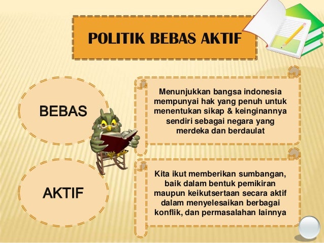 Politik Luar Negeri Bebas Aktif Adalah
