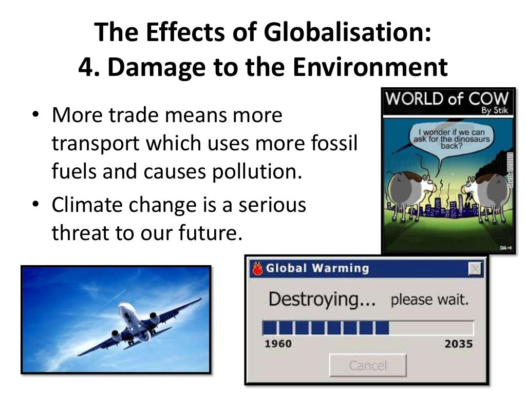 The Causes and Effects of Globalisation