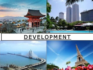 National Law School of India University, Bangalore.
D E V E LOPME N T
 