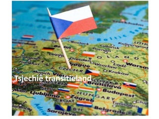 Tsjechië transitieland
 