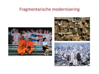 Fragmentarische modernisering
 