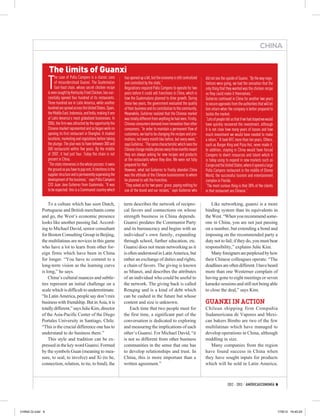 CHINA


                  The limits of Guanxi
                  T
                       he case of Pollo Campero is a classic case            has opened up a bit, but the economy is still centralized   did not see the upside of Guanxi. “By the way nego-
                       of misunderstood Guanxi. The Guatemalan               and controlled by the state.”                               tiations were going, we had the sensation that the
                       fast-food chain, whose secret chicken recipe          Regulations required Pallo Campero to operate for two       only thing that they wanted was the chicken recipe
                  is even sought by Kentucky Fried Chicken, has suc-         years before it could sell franchises in China, which is    so they could make it themselves.”
                  cessfully opened four hundred of its restaurants.          how the Guatemalans planned to drive growth. During         Gutierrez continued in China for another two years
                  Three hundred are in Latin America, while another          those two years, the government evaluated the quality       to secure approvals from the authorities that will let
                  hundred are spread across the United States, Spain,        of their business and its contribution to the community.    him return when the company is better prepared to
                  the Middle East, Indonesia, and India, making it one       Meanwhile, Gutiérrez realized that the Chinese market       tackle the market.
                  of Latin America’s most globalized businesses. In          was totally different from anything he had seen. Firstly,   “Lots of people tell us that if we had stayed we would
                  2006, the firm was attracted by the opportunity the        Chinese consumers demand more innovation than other         have quickly recovered the investment, although
                  Chinese market represented and so began work on            consumers. “In order to maintain a permanent flow of        it is not clear how many years of losses and how
                  opening its first restaurant in Shanghai. It studied       customers, we had to be changing the recipes and pro-       much investment we would have needed to make
                  locations, marketing and regulations before taking         motions, not every month like before, but every week,”      a return.” It took KFC more than ten years. Others,
                  the plunge. The plan was to have between 300 and           says Gutiérrez. “The same characteristic which sees the     such as Burger King and Pizza Hut, never made it.
                  500 restaurants within five years. By the middle           Chinese change mobile phones every three months meant       In addition, staying in China would have forced
                  of 2007, it had just four. Today the chain is not          they are always asking for new recipes and products         Campero to divert resources and talent which it
                  present in China.                                          at the restaurants where they dine. We were not fully       is today using to expand in new markets such as
                  “The state intervenes in the whole process: it owns        prepared for that.”                                         Europe and the United States, where it opened a large
                  the ground so you have to pay rent, it interferes in the   However, what led Gutierrez to finally abandon China        Pollo Campero restaurant in the middle of Disney
                  supplier structure and is permanently supervising the      was the attitude of the Chinese businessmen to whom         World, the successful tourism and entertainment
                  development of the business,” says Pollo Campero           he planned to sell the franchise.                           complex in Florida.
                  CEO Juan Jose Gutierrez from Guatemala. “It was            “They asked us for two years’ grace, paying nothing for     “The most curious thing is that 38% of the clients
                  to be expected: this is a Communist country which          use of the brand and our recipes,” says Gutierrez who       in that restaurant are Chinese.”

                 To a culture which has seen Dutch,                          term describes the network of recipro-                         Like networking, guanxi is a more
             Portuguese and British merchants come                           cal favors and connections on whose                         binding system than its equivalents in
             and go, the West’s economic presence                            strength business in China depends.                         the West. “When you recommend some-
             looks like another passing fad. Accord-                         Guanxi predates the Communist Party                         one in China, you are not just passing
             ing to Michael David, senior consultant                         and its bureaucracy and begins with an                      on a number, but extending a bond and
             for Boston Consulting Group in Beijing,                         individual’s own family, expanding                          imposing on the recommended party a
             the multilatinas are novices in this game                       through school, further education, etc.                     duty not to fail; if they do, you must bear
             who have a lot to learn from other for-                         Guanxi does not mean networking as it                       responsibility,” explains Julie Kim.
             eign firms which have been in China                             is often understood in Latin America, but                      Many foreigners are perplexed by how
             for longer. “You have to commit to a                            rather an exchange of duties and rights,                    their Chinese colleagues operate. “The
             long-term vision as the learning curve                          a chain of favors. The giving is known                      deadlines are often different. I have heard
             is long,” he says.                                              as Mianzi, and describes the attributes                     more than one Westerner complain of
                 China’s cultural nuances and subtle-                        of an individual who could be useful to                     having gone to eight meetings or seven
             ties represent an initial challenge on a                        the network. The giving back is called                      karaoke sessions and still not being able
             scale which is difficult to underestimate.                      Renqing and is a kind of debt which                         to close the deal,” says Kim.
             “In Latin America, people say don’t mix                         can be cashed in the future but whose
             business with friendship. But in Asia, it is                    content and size is unknown.                                GUANXI IN ACTION
             totally different,” says Julie Kim, director                        Each time that two people meet for                      Chilean shipping firm Compañía
             of the Asia-Pacific Center of the Diego                         the first time, a significant part of the                   Sudamericana de Vapores and Mexi-
             Portales University in Santiago, Chile.                         conversation is dedicated to exploring                      can bakers Bimbo are two of the few
             “This is the crucial difference one has to                      and measuring the implications of each                      multilatinas which have managed to
             understand to do business there.”                               other’s Guanxi. For Michael David, “it                      develop operations in China, although
                 This style and tradition can be ex-                         is not so different from other business                     middling in size.
             pressed in the key word Guanxi. Formed                          communities in the sense that one has                          Many companies from the region
             by the symbols Guan (meaning to mea-                            to develop relationships and trust. In                      have found success in China when
             sure, to seal, to involve) and Xi (to be,                       China, this is more important than a                        they have sought inputs for products
             connection, relation, to tie, to bind), the                     written agreement.”                                         which will be sold in Latin America.



                                                                                                                                                          2012 - 2013 / AMÉRICAECONOMÍA 9




CHINA GI.indd 9                                                                                                                                                                                   17/8/12 16:40:25
 