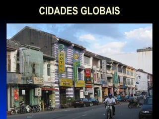 CIDADES GLOBAIS 