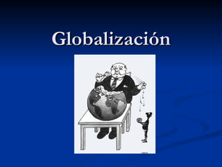Globalización 