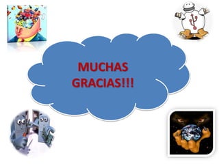 MUCHAS 
GRACIAS!!! 
