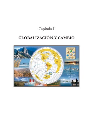 Capítulo I
GLOBALIZACIÓN Y CAMBIO
 