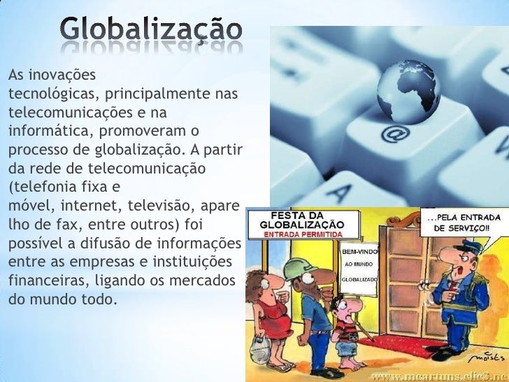 Esse Texto Descreve Qual Situação Representativa Do Processo De Globalização