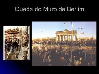 Queda do Muro de Berlim 