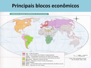 Principais blocos econômicos
 