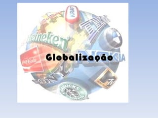 Globalização 