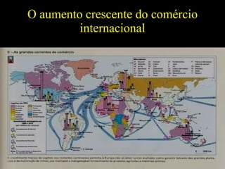 O aumento crescente do comércio internacional 
