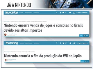 JÁ A NINTENDO
 