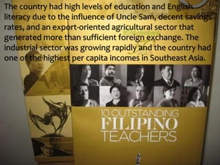 Globalization can make the
Philippines into a better nation
if the Philippine leaders to make
their economy more advance t...