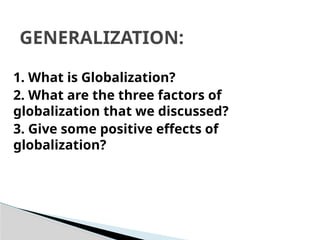 Globalization Generalization GLOBALIZATION powerpoint presentation ppt | PPTX