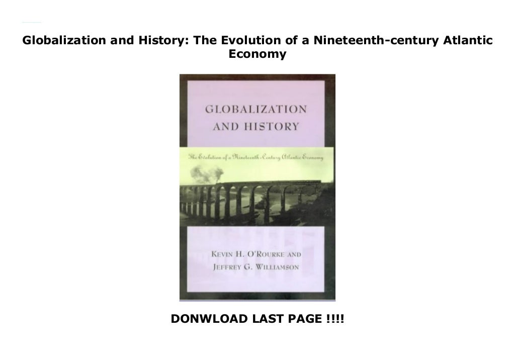 Globalization and History The Evolution of a Atla… Globalization and History The Evolution of a Atla…