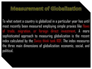 Increase in international flow of capital including foreign direct investment