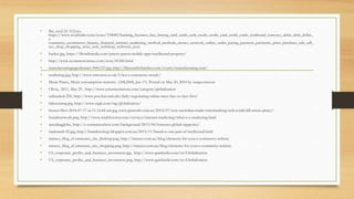 • flat_seo2-21-512.ico,
https://www.iconfinder.com/icons/334085/banking_business_buy_buying_card_cards_cash_credit_credit_card_credit_cards_creditcard_currency_debit_debt_dollar_
e-
commerce_ecommerce_finance_financial_internet_marketing_method_methods_money_network_online_order_paying_payment_payments_price_purchase_sale_sell_
seo_shop_shopping_store_web_webshop_webstore_icon
• hacker.jpg, https://fbombmedia.com/patent-patent-mobile-apps-intellectual-property/
• http://www.ecommercetimes.com/story/81260.html
• manufacturingpageabstract-300x123.jpg ,http://blueearthchamber.com/events/manufacturing-tour/
• marketing.jpg, http://www.xtmotion.co.uk/5-hot-e-commerce-trends/
• Music Piracy, Music consumption statistics. (AM,2008, Jun 17). Posted on May 20, 2010 by sungsoomoon
• Olivia, 2011, May 29 . http://www.enterrasolutions.com/category/globalization
• onlinedeal-250, http://www.pon.harvard.edu/daily/negotiating-online-meet-face-to-face-first/
• Salestaximg.jpg, http://www.cagle.com/tag/globalisation/
• Screen-Shot-2014-07-17-at-11.14.44-am.jpg, www.gizmodo.com.au/2014/07/new-australian-made-watermarking-tech-could-kill-music-piracy/
• Socialnwtwork.png, http://www.tradebooster.com/services/internet-marketing/what-is-e-marketing.html
• speedingglobe, http://e-commercefacts.com/background/2013/04/forrester-global-oppportu/
• trademark 02.jpg, http://brandsnology.blogspot.com.au/2013/11/brand-is-one-part-of-intellectual.html
• transeo_blog_eCommerce_site_desktop.png, http://transeo.com.au/blog/elements-for-your-e-commerce-website
• transeo_blog_eCommerce_site_shopping.png, http://transeo.com.au/blog/elements-for-your-e-commerce-website
• US_corporate_profits_and_business_investment.jpg, http://www.quickiwiki.com/en/Globalization
• US_corporate_profits_and_business_investment.png, http://www.quickiwiki.com/en/Globalization
 