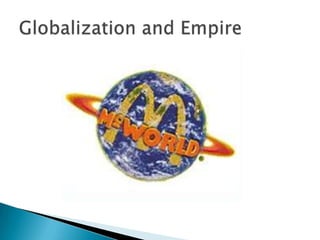 Globalization and Empire 