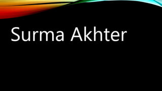 Surma Akhter
 