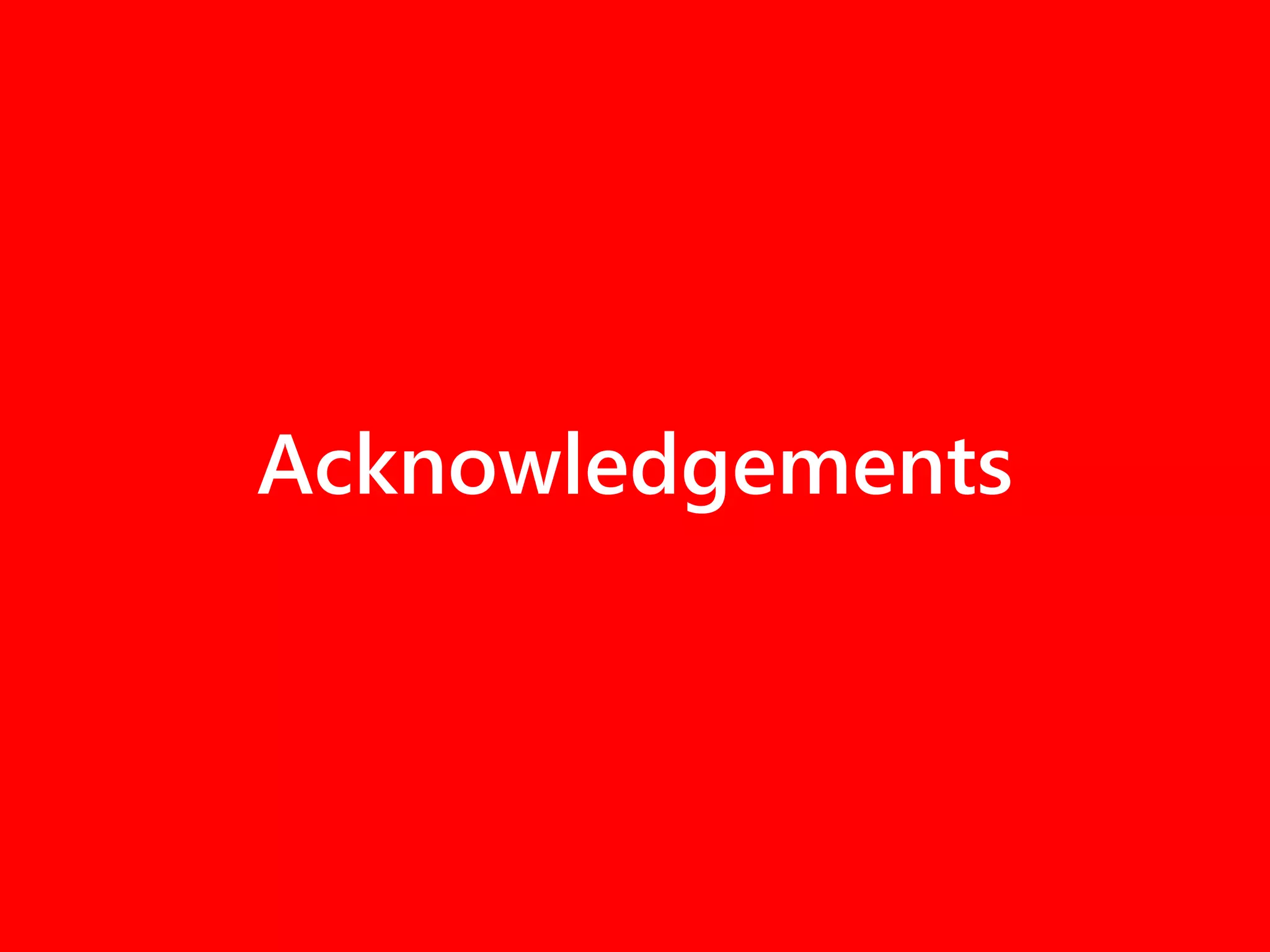 Acknowledgements
 