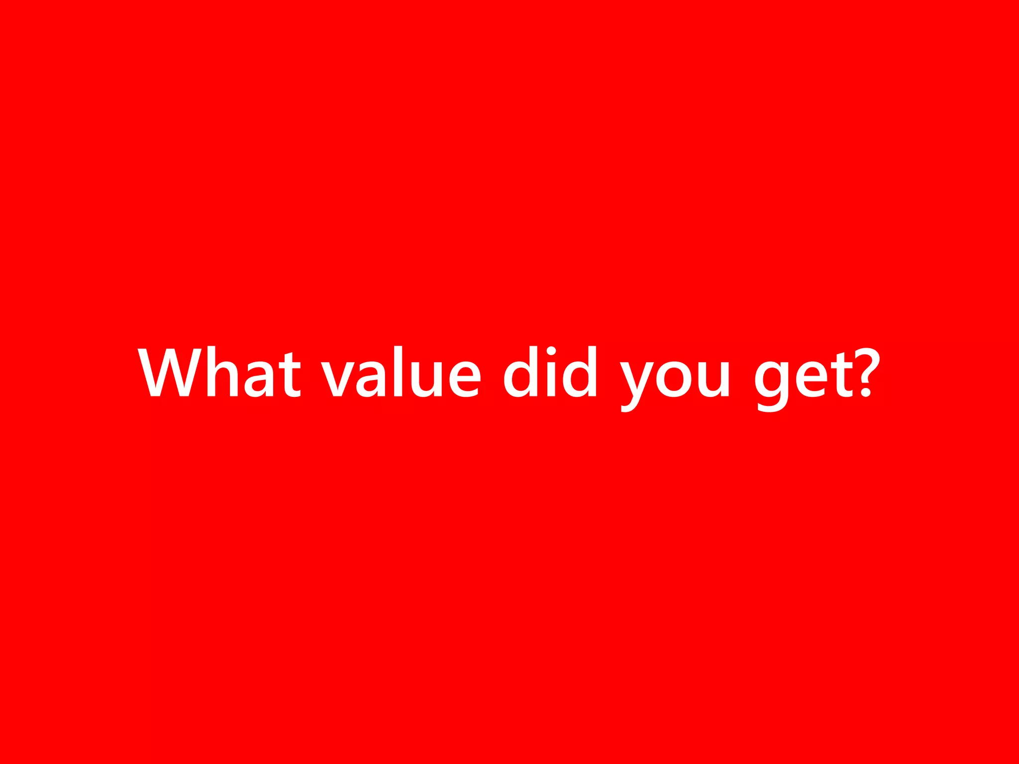 What value did you get?
 