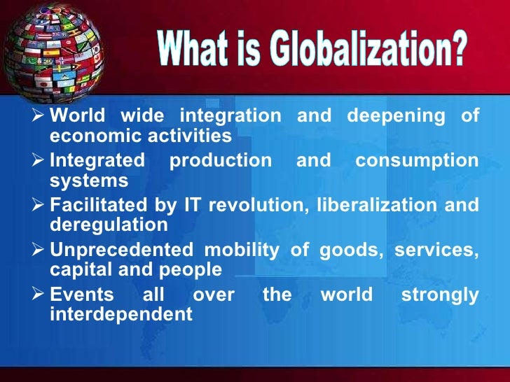 Help me write a college globalization powerpoint presentation single spaced 25575 words