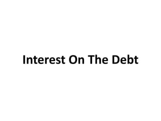 Interest On The Debt