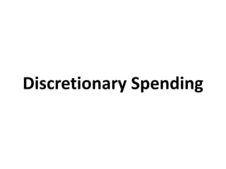 Discretionary Spending
