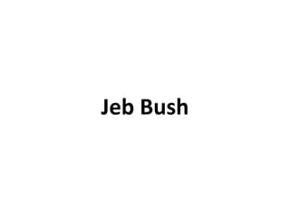Jeb Bush