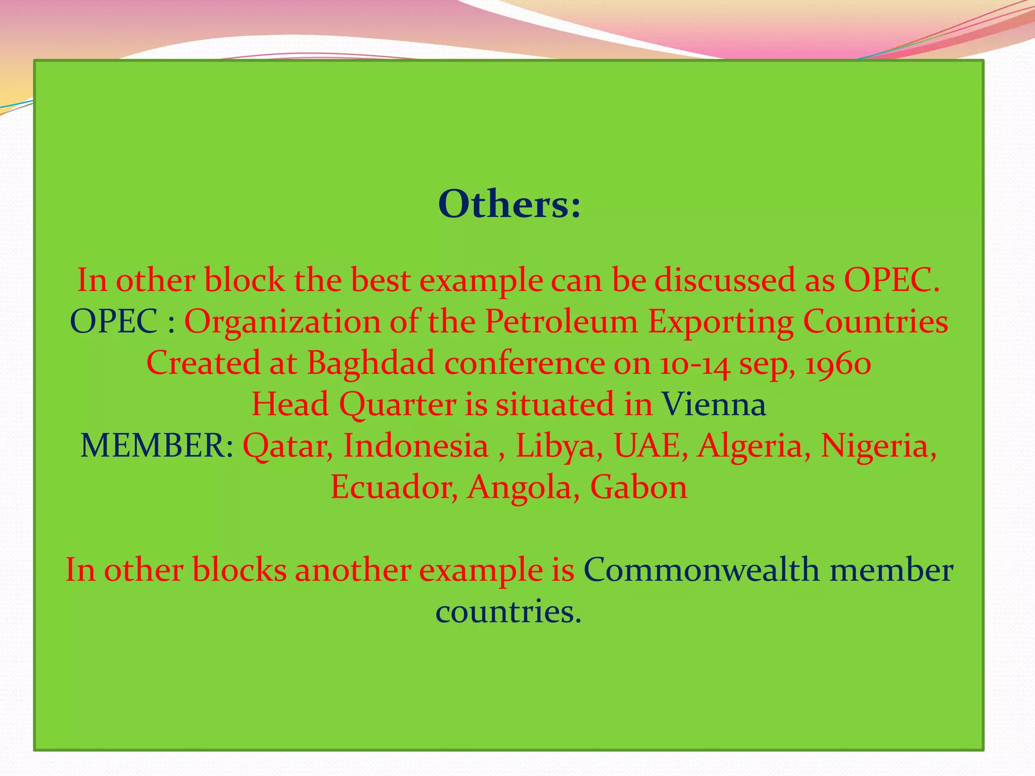 Economic & Monetary Union» All economic policies (monetary, fiscal, welfare) shared byall member countries.Example:EU: Europen unionCEMC: Economic And Monetary community of central AmericaOECS: Organization of Eastern Caribbean StatesUEMOA: West African Economic & monetary union