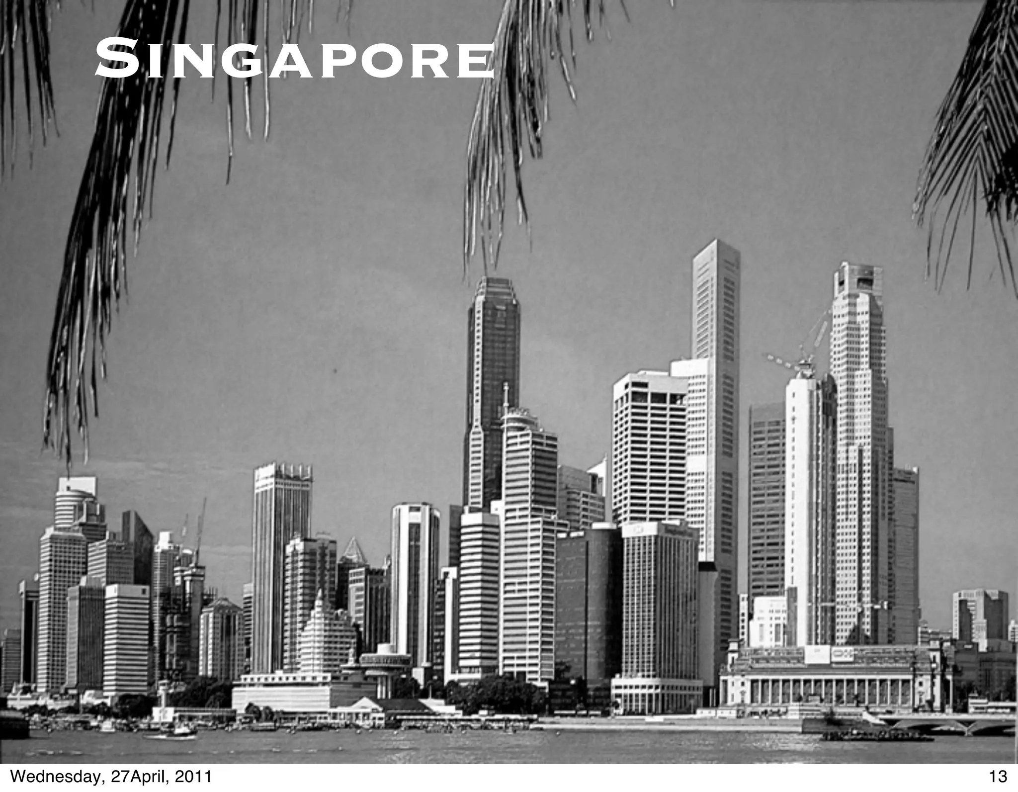 Singapore




Wednesday, 27April, 2011   13
 