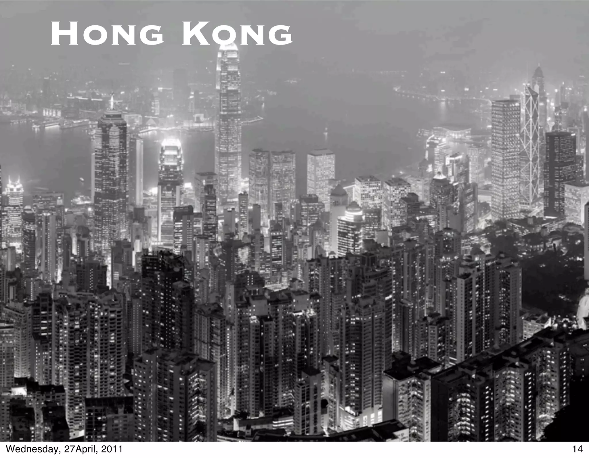 Hong Kong




Wednesday, 27April, 2011   14
 
