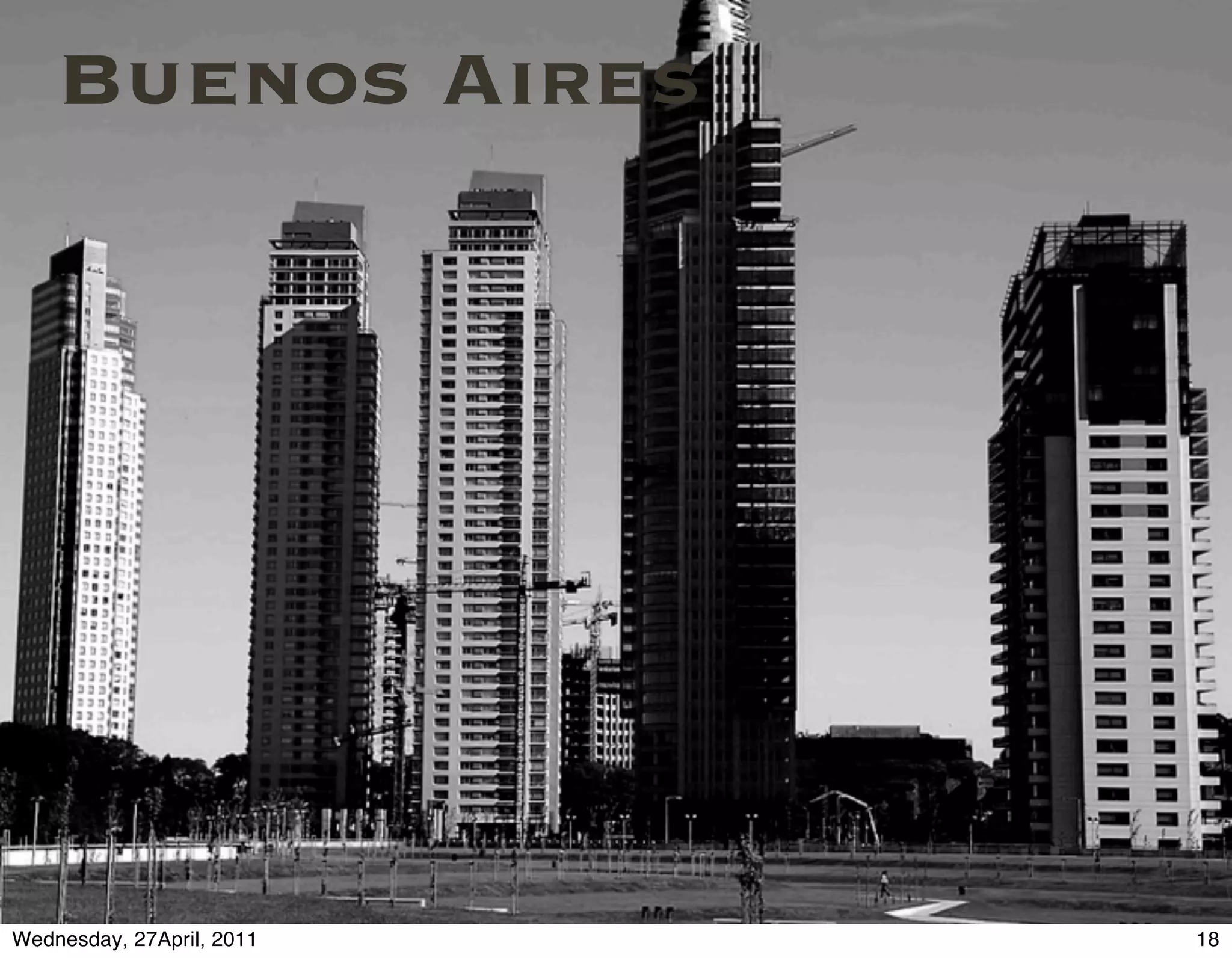 Buenos Aires




Wednesday, 27April, 2011   18
 