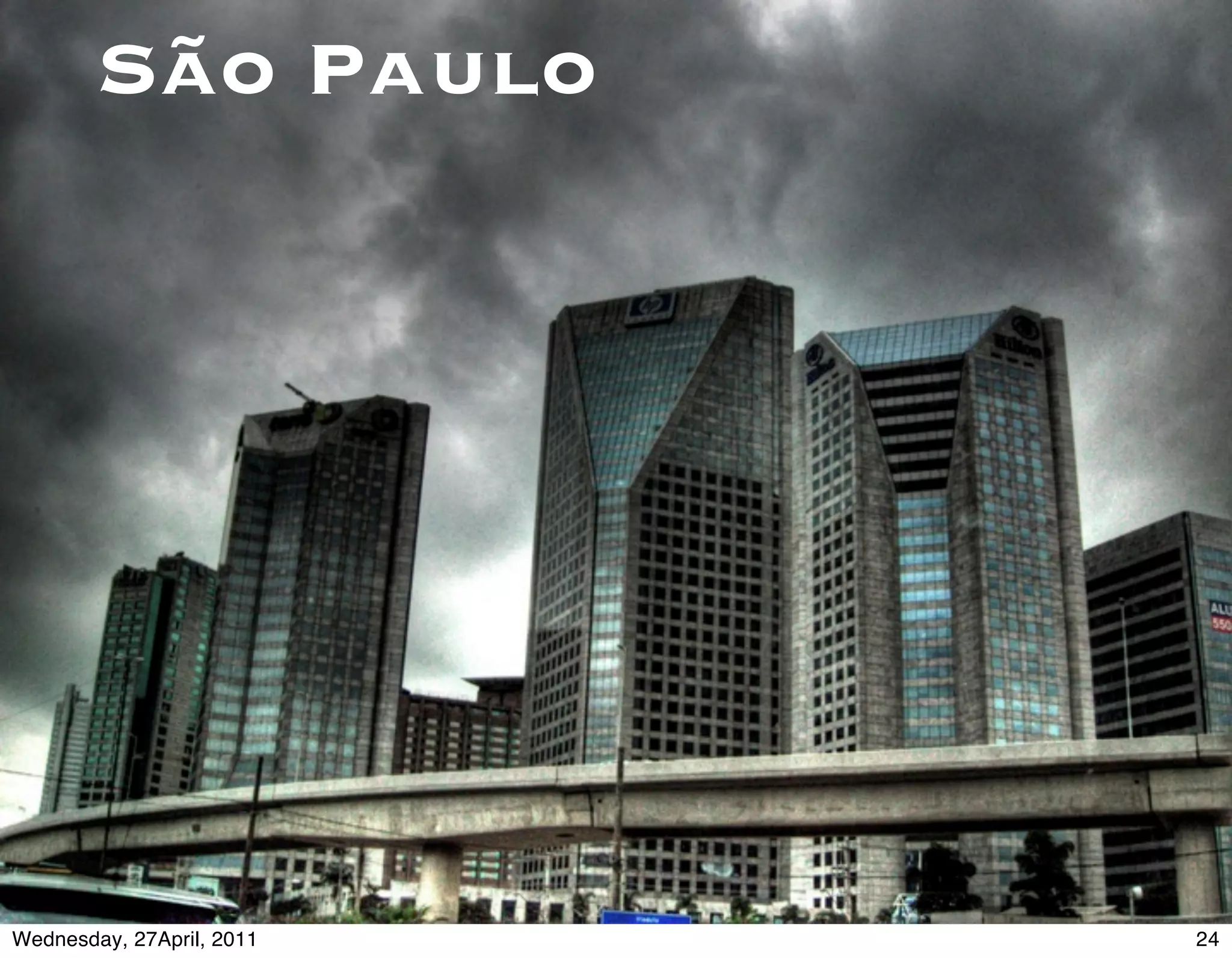 São Paulo




Wednesday, 27April, 2011   24
 