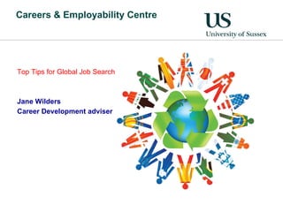 Careers & Employability Centre ,[object Object],[object Object],[object Object]