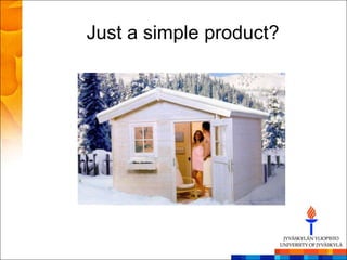 Just a simple product?
 