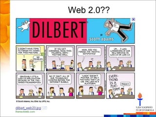 Web 2.0??
 