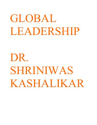 GLOBAL
LEADERSHIP
DR.
SHRINIWAS
KASHALIKAR
 