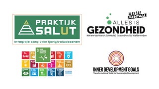 Netwerkadviseur (Mentale) Gezondheid & Welbevinden
 