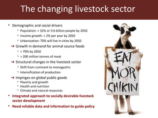 The global livestock sector: Trends, drivers and implications for society, health and the environment