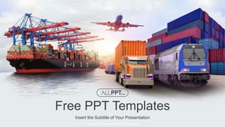 http://www.free-powerpoint-templates-design.com
Free PPT Templates
Insert the Subtitle of Your Presentation
 