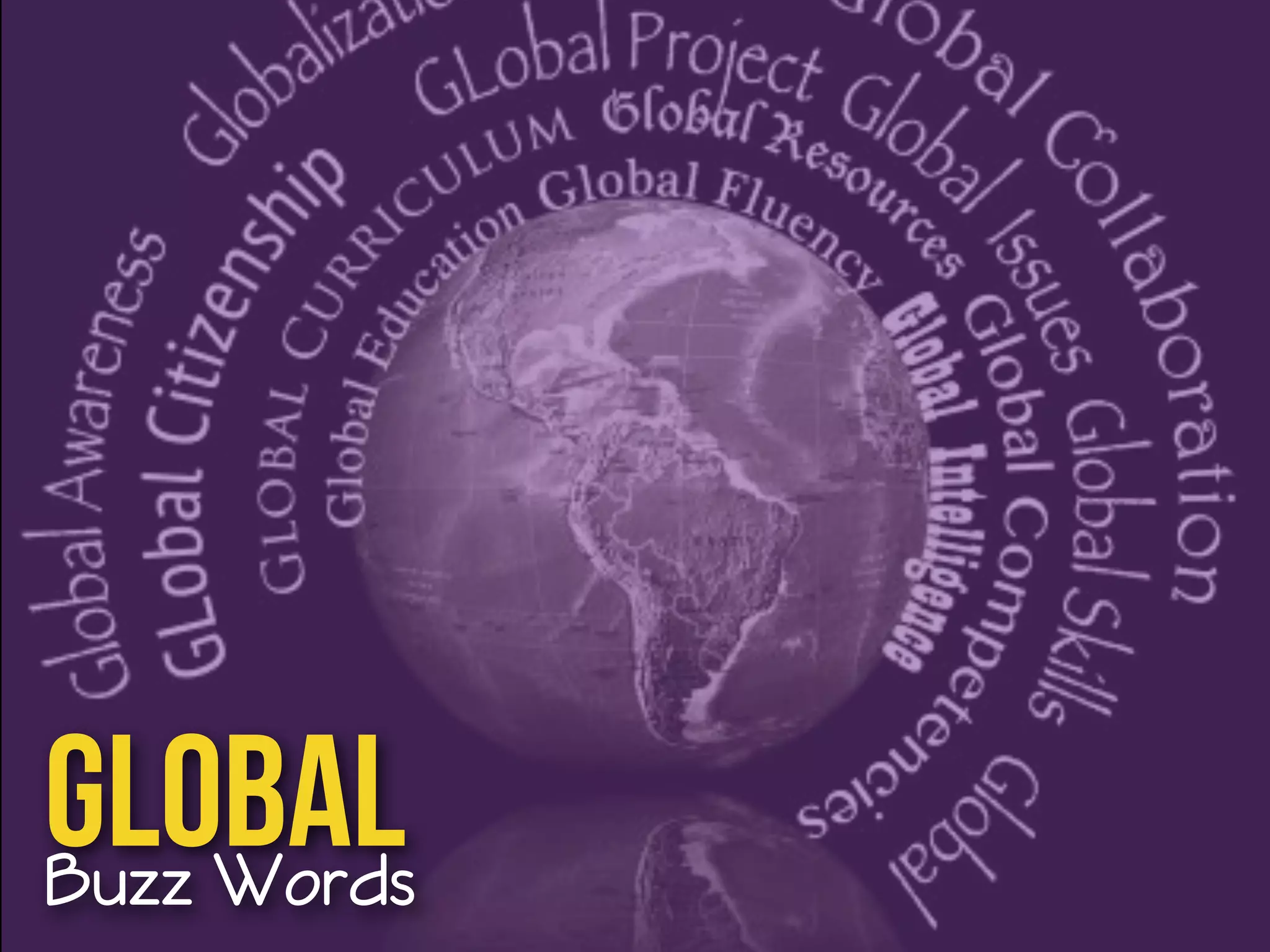 Global Buzz Words 
 