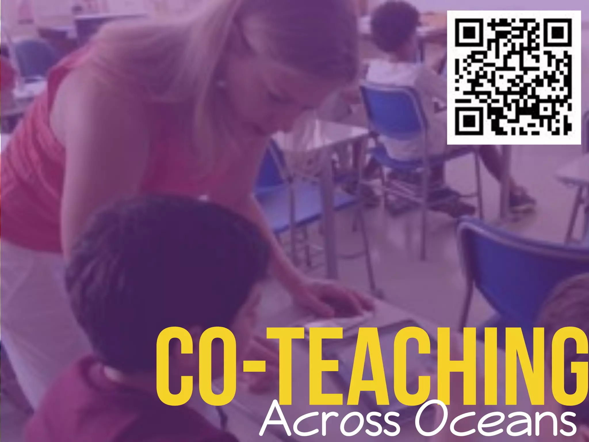 Co-Teaching Across Oceans 
 
