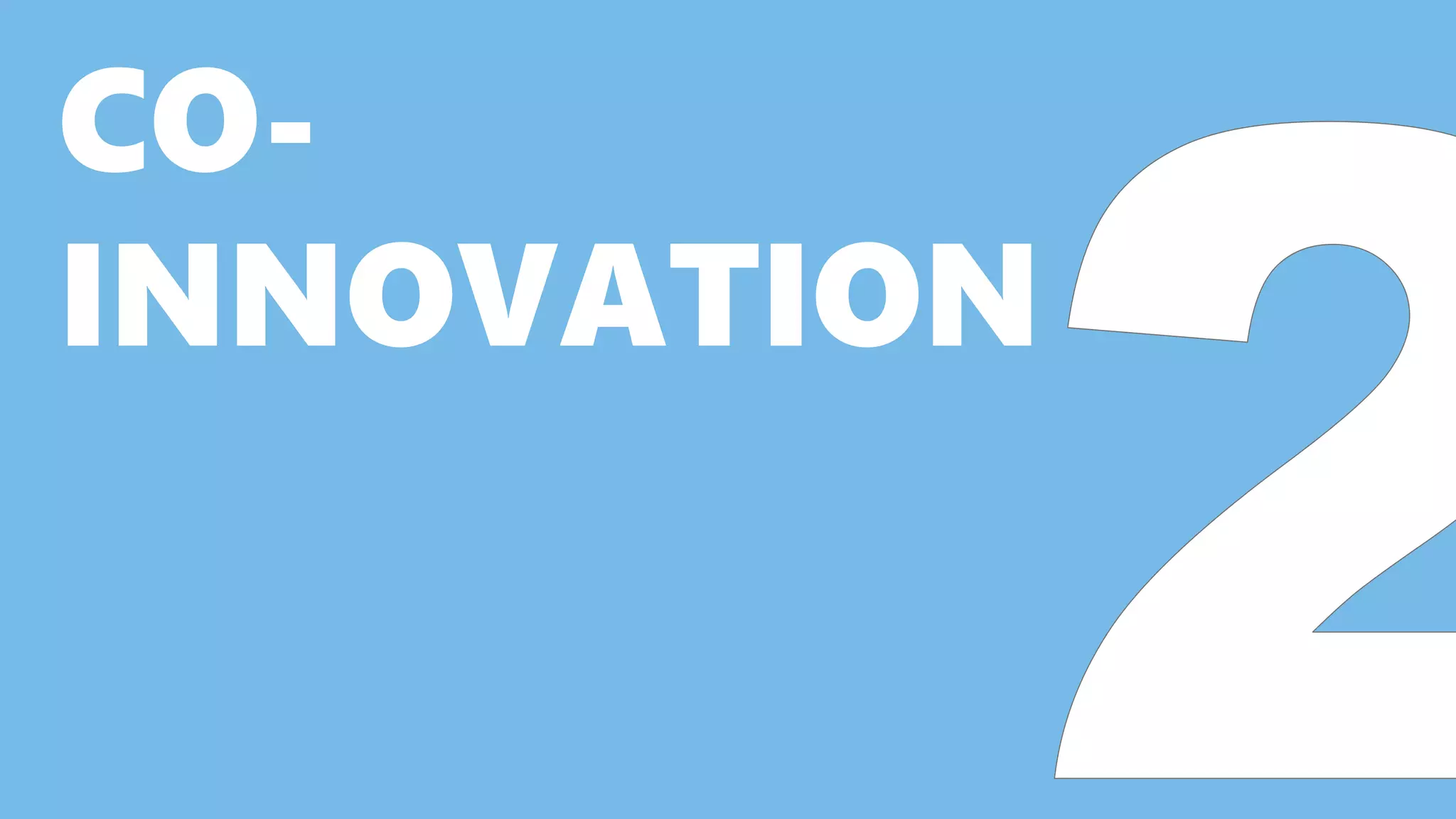 CO-
INNOVATION
 