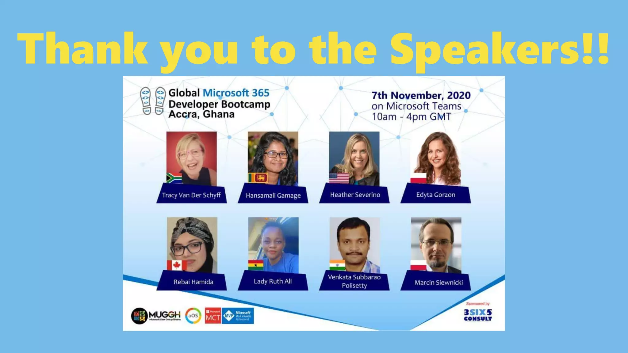 Thank you to the Speakers!!
 