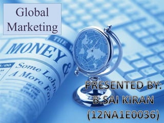 Global
Marketing
 