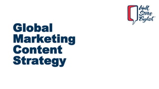 Global Marketing Content Strategy 2019