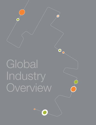 Global
Industry
Overview
 