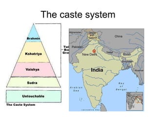 The caste system 